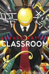 Assassination Classroom (2015) Season 1 Hindi Dubbed Series