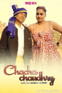 Chacha Chaudry Rahasamayi Boond (2025) S01 E01 MoodX Hindi Hot Web Series