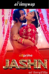 Jashn (2024) S01 Hitprime Hindi Hot Web Series