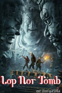 Lop Nor Tomb (2023) ORG Hindi Dubbed Movie