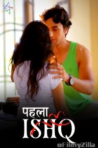 Phela Ishq (2024) S01 Part 1 Ratri Hindi Hot Web Series