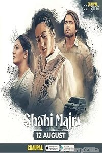 Shahi Majra (2022) Season 1 Punjabi Web Series